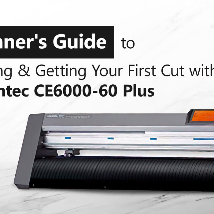 A Beginner’s Guide to using the Graphtec CE6000-60 Plus Vinyl Cutter