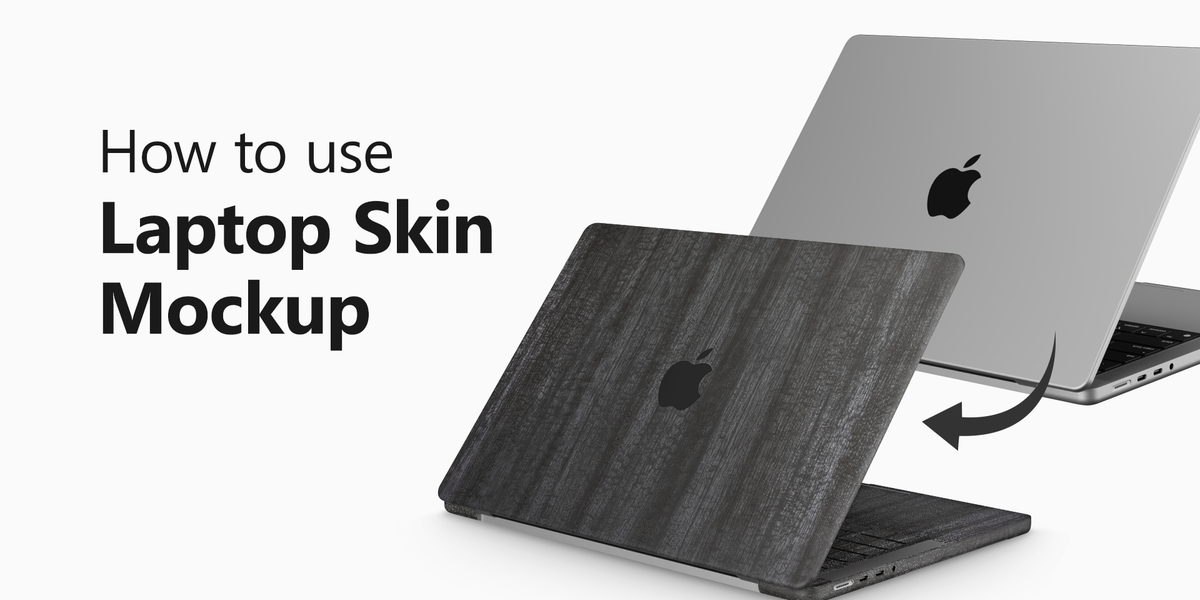 How to use Laptop/MacBook Skin Mockup Smart PSD — VecRas
