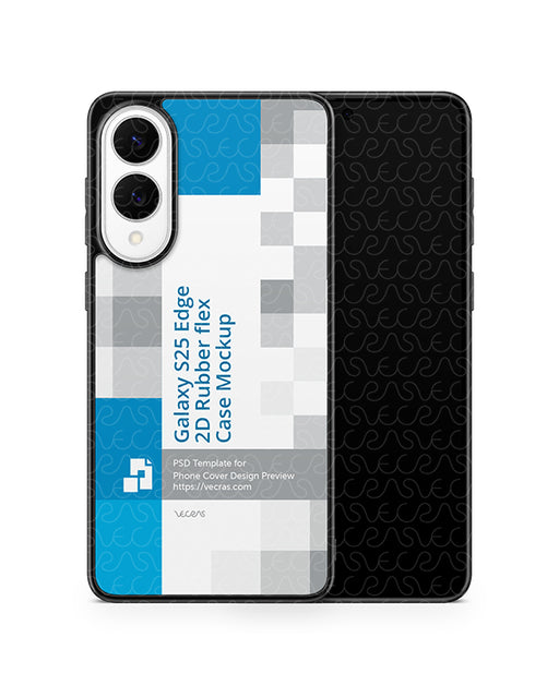 Galaxy S25 Edge 2D Rubberflex Case Design Mockup Front Back