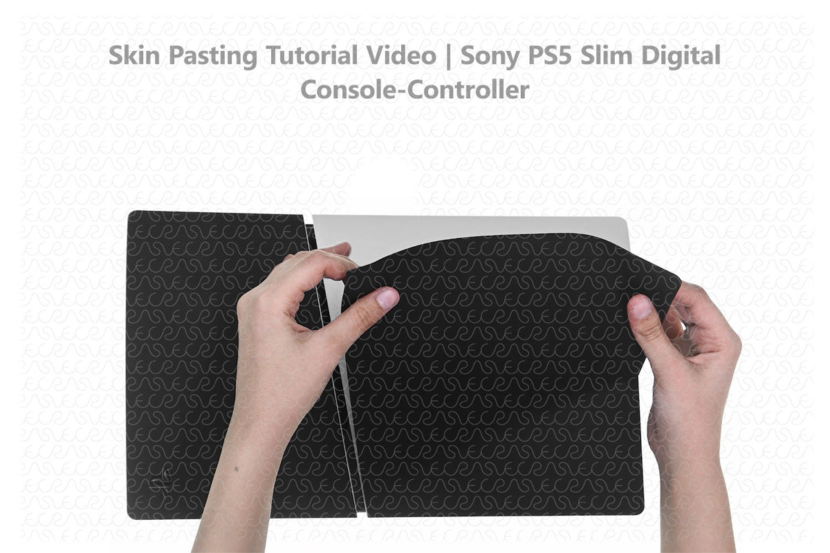 Sony PS5 Slim Digital Skin Pasting Tutorial 2023 — VecRas