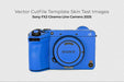 Sony FX2 Cinema Line Camera 2025 | Skin Template Vector