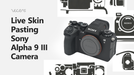 Sony Alpha 9 III Camera Vinyl Skin Pasting Tutorial Full Wrap using VecRas Cutfiles