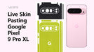 Google Pixel 9 Pro XL Skin Pasting Tutorial 2024