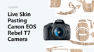 Canon EOS Rebel T7-1500D Camera Vinyl Skin Pasting Tutorial Full Wrap using VecRas Cutfiles